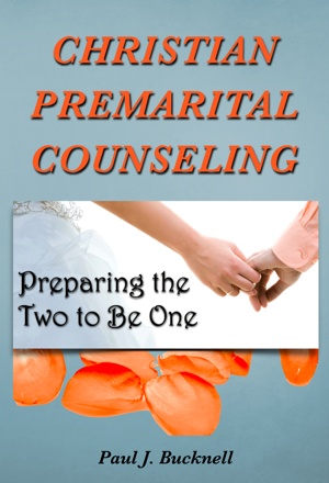 Christian Premarital Counseling: Preparing the Two to Become One
