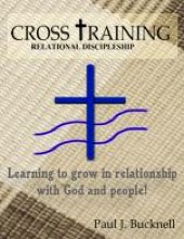 Cross Training: Relational Discipleship