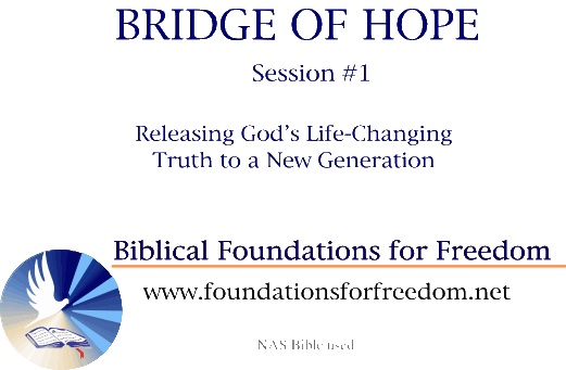 Bridge of Hope.  Session #1