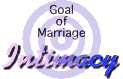 Goal and Design of Marriage: Intimacy