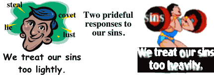 We treat our sins too lightly