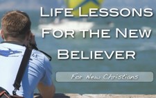 Life Lessons New Believers