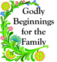 Index: Godly Beginnings for the Family