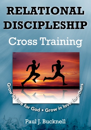 Relational Discipleship: Cross Training