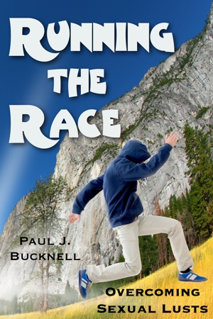 Running the Race: Overcoming Sexual Lusts