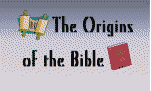 The Origins of the Bible