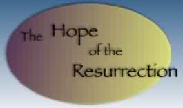 The Hope of the Resurrection