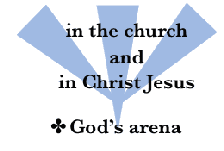 The arena of God's glory in Christ and the church (Ephesians 3:21)