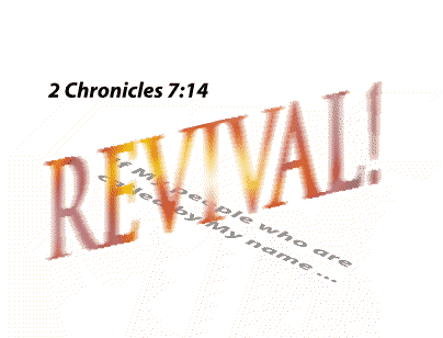 Revival: God's Promise (Part I) 2 Chronicles 7:14
