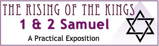 1 and 2 Samuel Rising of the Kings