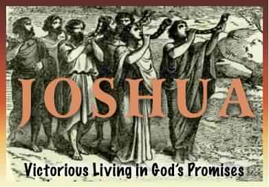 Joshua: Victorious Livingin God's Promises