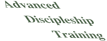Advanced Discipleship Training ADT Courses