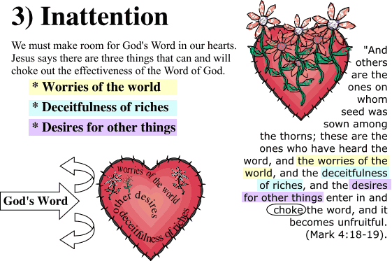 Inattention:  Mark 4:18-19