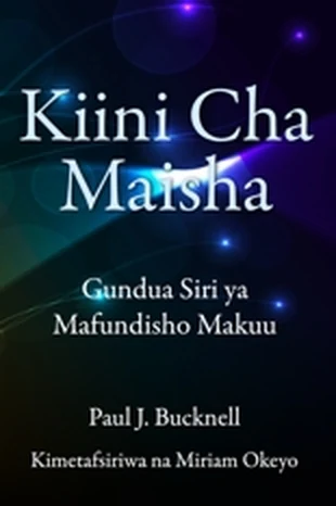 Kiini Cha Maisha: Gundua Siri ya Mafundisho Makuu