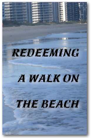 Redeeming a walk