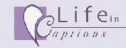 LIfeinCaptions.com  Hand made cards for every occassion.